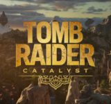 Tomb Raider Catalyst