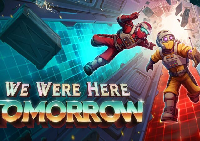 We Were Here Tomorrow demo